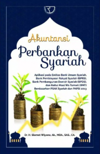 Image of Akuntansi Perbankan Syariah : Aplikasi pada Entitas Bank Umum Syariah...