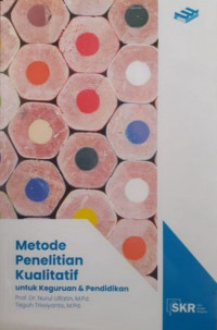 Image of Metode Penelitian Kualitatif Untuk Keguruan Dan Pendidikan