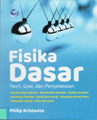 Image of Fisika Dasar: Teori, Soal, dan Penyelesaian