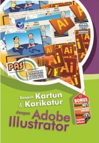 Image of Panduan Aplikatif dan Solusi (PAS) Desain Kartun dan Karikatur dengan Adobe Illustrator