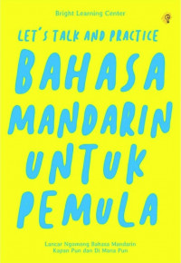 Image of Let'S Talk And Practice: Bahasa Mandarin untuk Pemula
