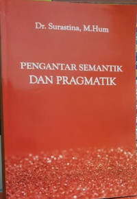 Image of Pengantar Semantik dan Pragmatik