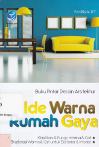 Image of Buku Pintar Desain Arsitektur - Ide Warna Rumah Gaya