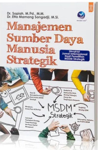 Image of Manajemen Sumber Daya Manusia Strategik : dilengkapi jurnal internasional hasil penelitian msdm strategik