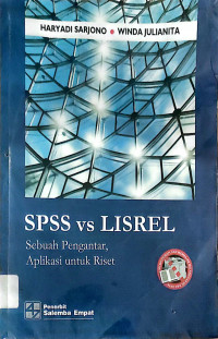 Image of SPSS vs Lisrel : Sebuah Pengantar Aplikasi untuk Riset