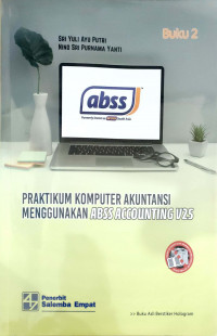 Image of Praktikum Komputer Akuntansi Menggunakan ABSS Accounting V25 (Buku 2)