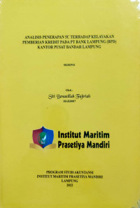 Image of Analisis Penerapan SC terhadap Kelayakan Pemberian Kredit pada PT. Bank Lampung (BPD) Kantor Pusat Bandar Lampung