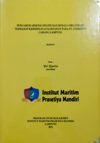 Image of Pengaruh Absensi Online dan Budaya Organisasi terhadap Kesidplinan Karyawan pada PT. Askrindo Cabang Lampung
