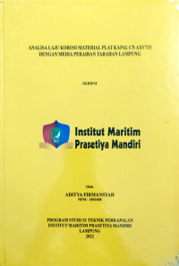 Image of Analisa Laju Korosi Material Plat Kapal CN AXV715 dengan Media Perairan Tarahan Lampung