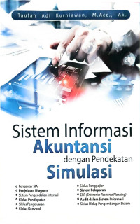 Image of Sistem Informasi Akuntansi dengan Pendekatan Simulasi