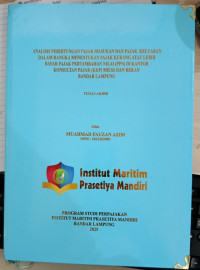 Image of Analisis Perhitungan Pajak Masukan Dan Pajak Keluaran Dalam Rangka Menentukan Pajak Kurang Atau Lebih Bayar Pajak Pertambahan Nilai (PPN) Di Kantor KONSULTAN PAJAK (KKP) MILSS Dan Rekan Bandar Lampung