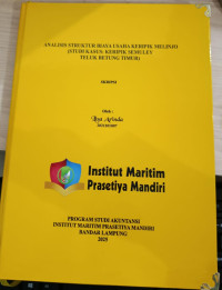 Image of Analisis Struktur Biaya Usaha Keripik Melinjo (Studi Kasus: Keripik Semuley Teluk Betung Timur)