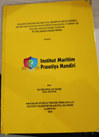 Image of Analisis Faktor-faktor Yang Mempengaruhi Kinerja Sistem Navigasi Dan Manuvering Pada Kapal Tugboat Aji Dalam Layanan Pandu Tunda Di PT. Pelabuhan Bukit Prima
