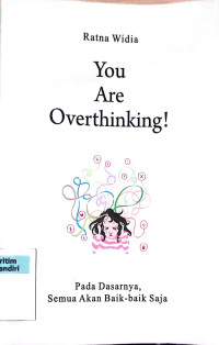 Image of You Are Overthinkiing !