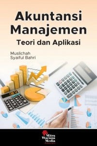 Image of Akuntansi Manajemen : Teori dan Aplikasi