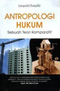 Image of Antropologi Hukum : Sebuah Teori Komparatif