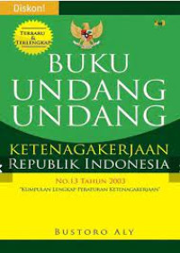 Image of Buku Undang Undang Ketenagakerjaan Republik Indonesia