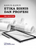 Kasus-kasus Etika Bisnis dan Profesi