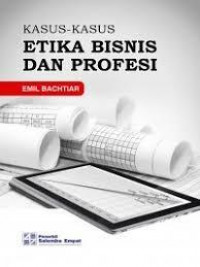 Image of Kasus-kasus Etika Bisnis dan Profesi