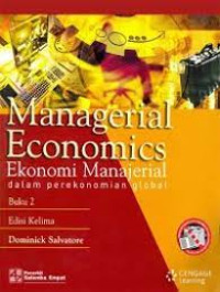 Image of Management Economics : Ekonomi Manajerial dalam Perekonomian Global