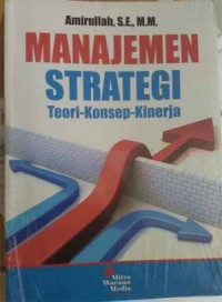 Image of Manajemen Strategi: Teori-Konsep-Kinerja