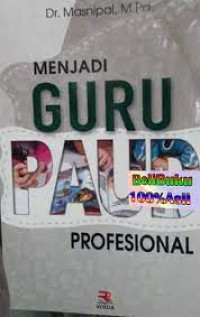 Image of Menjadi Guru Paud Profesional