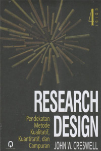 Image of Research Design : Pendekatan Metode Kualitatif, Kuantitatif dan Campuran