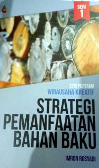 Image of Strategi Pemanfaatan Bahan Baku
