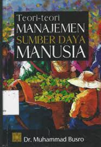 Image of Teori-teori Manajemen Sumber Daya Manusia