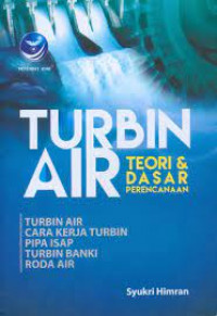 Image of Turbin Air: Teori dan Dasar Perencanaan