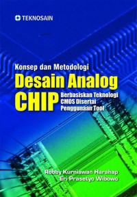 Image of Konsep dan Metodologi Desain Analog Chip Berbasiskan Teknologi CMOS Disertai Penggunaan Tool
